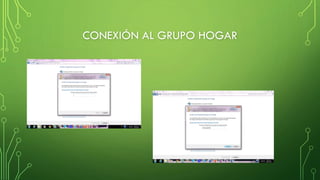CONEXIÓN AL GRUPO HOGAR
 
