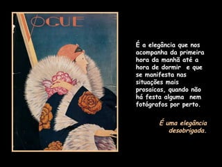 Elegância e comportamento