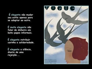 Elegância e comportamento