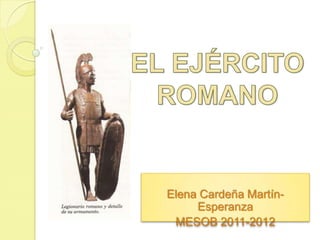 Elena Cardeña Martín-
     Esperanza
 MESOB 2011-2012
 