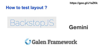 How to test layout ?
https://goo.gl/J1aZKk
 