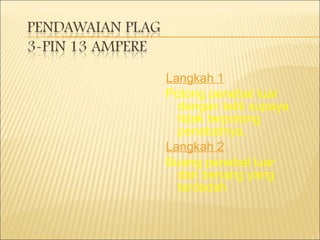 Langkah 1 Potong penebat luar dengan teliti supaya tidak terpotong penebatnya. Langkah 2 Buang penebat luar dan benang yang terdedah 
