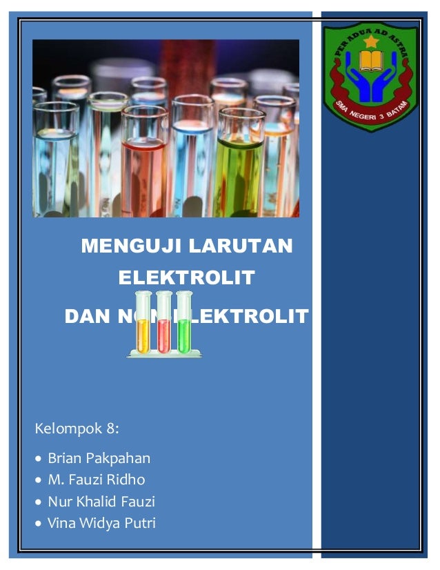 Menguji Larutan Elektrolit Dan Non Elektrolit