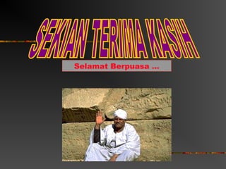 Selamat Berpuasa …
 