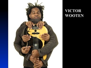 VICTOR WOOTEN 