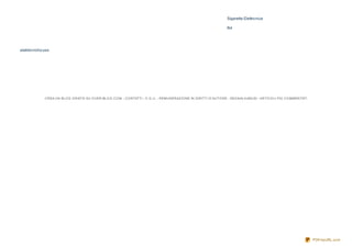 Sigaretta Elettro nica

                                                                                                                    R4




elektro nicho use




              CREA UN BLO G G RATIS SU O VER-BLO G .CO M - CO NTATTI - C.G .U. - REMUNERAZIO NE IN DIRITTI D' AUTO RE - SEG NALA ABUSI - ARTICO LI PIÙ CO MMENTATI




                                                                                                                                                                     PDFmyURL.com
 