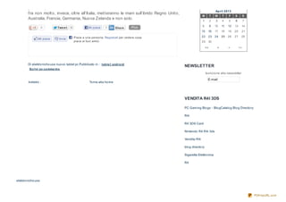 Indietro :
Applicazione Sky Go da oggi è...
Torna alla home
0 Twe e tTwe e t 0
potuto sperimentare la versione Pro, che va ad affiancarsi, ovviamente, alla RT;
fra non molto, invece, oltre all’Italia, metteranno le mani sull’ibrido Regno Unito,
Australia, Francia, Germania, Nuova Zelanda e non solo.
Di elektronichouse nuovo tablet pc Pubblicato in : table t android
Scrivi un comme nto
April 2013
M T W T F S S
1 2 3 4 5 6 7
8 9 10 11 12 13 14
15 16 17 18 19 20 21
22 23 24 25 26 27 28
29 30
<< < > >>
NEWSLETTER
Iscrizione alla newsletter
E-mail
VENDITA R4I 3DS
PC Gaming Blogs - BlogCatalog Blog Directory
R4i
R4 3DS Card
Nintendo R4 R4i 3ds
Vendita R4i
blog directory
Sigaretta Elettronica
R4
elektronichouse
Mi piace 1 ShareShare
Mi piace Invia Piace a una persona. Registrati per vedere cosa
piace ai tuoi amici.
Plus
PDFmyURL.com
 