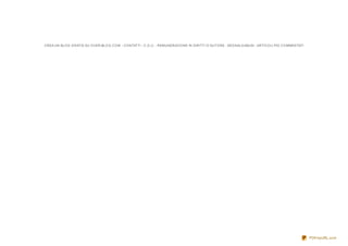 CREA UN BLOG GRATIS SU OVER-BLOG.COM - CONTATTI - C.G.U. - REMUNERAZIONE IN DIRITTI D'AUTORE - SEGNALAABUSI - ARTICOLI PIÙ COMMENTATI
PDFmyURL.com
 