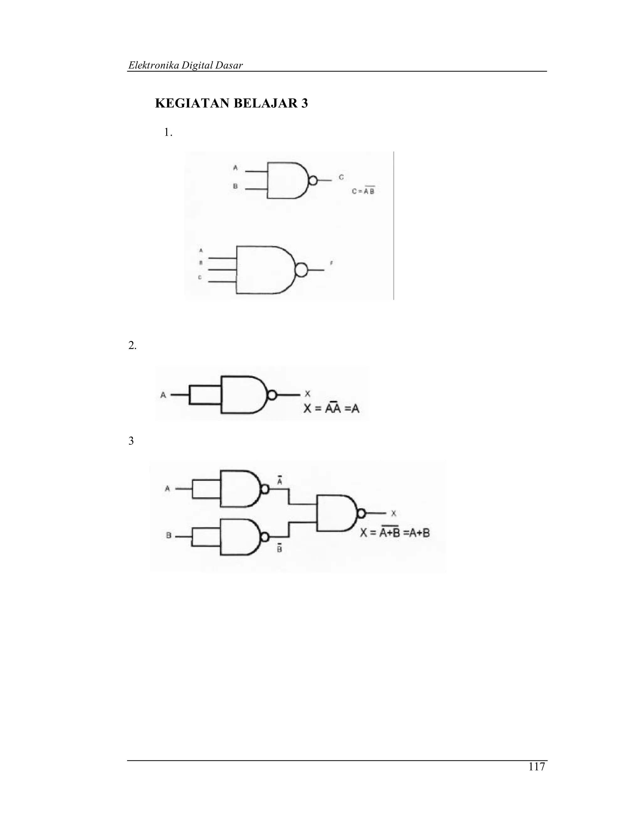 Elektronika Digital Dasar


     KEGIATAN BELAJAR 3

       1.




2.




3




                            117
 