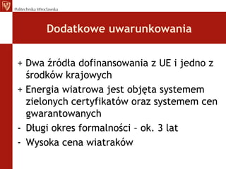 Wśród OZE jest to wzrost z 3,5% do około 16%Sytuacja w Polsce na tle innych krajówPolska plasuje się na 20. miejscu na świecie i 13. w Europie pod względem zdolności wytwórczejPrzy tej gałęzi energetycznej pracuje w Polsce ok. 2 tys. osób. Liczba miejsc pracy w skali światowej to ok. 700 tys.  Ostatni wzrost wytworzonej energii wyniósł 34,5%.    To powyżej średniej światowej – 24,2 %