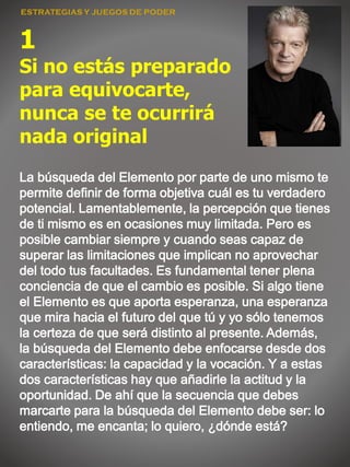 1
Si no estás preparado
para equivocarte,
nunca se te ocurrirá
nada original
 