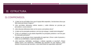 III. ESTRUCTURA.
D) COMPROMISOS.
 