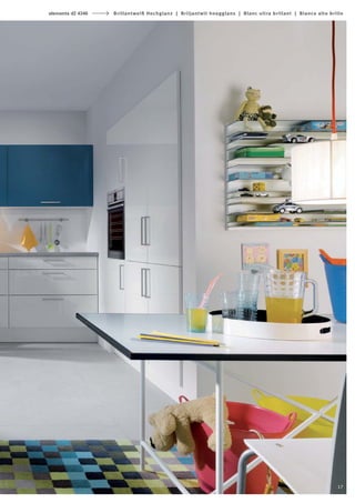 elementa d2 4346   Brillantweiß Hochglanz | Briljantwit hoogglans | Blanc ultra brillant | Blanco alto brillo




                                                                                                          17
 