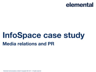 InfoSpace case study Media relations and PR 