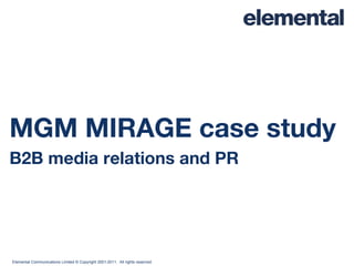 MGM MIRAGE case study B2B media relations and PR 