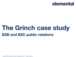 The Grinch case study B2B and B2C public relations 
