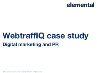 WebtraffIQ case study Digital marketing and PR 