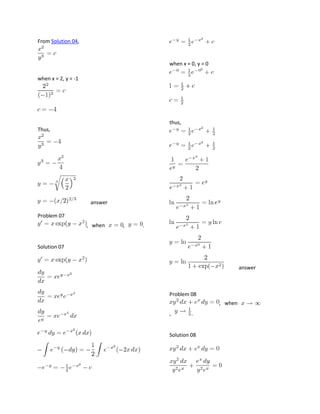 From Solution 04,

when x = 0, y = 0
when x = 2, y = -1

thus,
Thus,

answer
Problem 07
, when

,

.

Solution 07

answer

Problem 08
, when
,

.

Solution 08

 