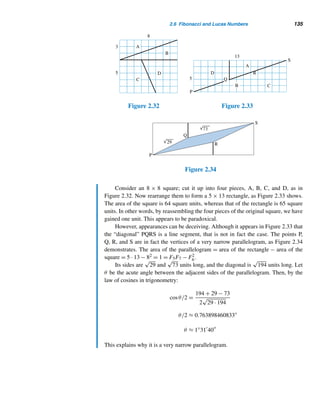 124 CHAPTER 2 Divisibility
Joseph Louis François Bertrand (1822–1900), the son of a writer of popular
scientific articles and books, was born in Paris. At the age of 11, he unofficially
began attending classes at the École Polytechnique. In 1838, at 16, he earned
two degrees, one in the arts and the other in science. A year later, he received
his doctorate for his work in thermomechanics and published his first paper. In
1841 he became professor at the Collège Saint-Louis. Subsequently, he taught at
the Lycée Henry IV, the École Normale Supérieure, the École Polytechnique, and
finally at the Collège de France until his death.
An author of many popular textbooks, Bertrand made important contributions
to applied mathematics, analysis, differential geometry, probability, and theoretical
physics.
where n ≥ 4. In 2000, M. Dalezman of Yeshiva University strengthened it even fur-
ther: p1p2p3 ···pn  pn+1pn+2, where n ≥ 4.
An interesting application of Bertrand’s conjecture was proposed in 1989 by the
Romanian mathematician Florentin Smarandache.† In addition to the conjecture, it
uses two results: Suppose n ≥ 4. Then n!  2n and 1·3·5···(2n−1)  2n+2. Verify
both.
EXAMPLE 2.26 Prove that there are at least 3n/2 primes in the range n through n!, where n ≥ 4.
PROOF
Notice that the statement is true for 4 ≤ n ≤ 9. So assume n ≥ 10.
case 1 Suppose n is even, say, n = 2k, where k ≥ 5. Then
n! = 1 · 2 · 3···(2k − 2)(2k − 1)n
= 2k−1
[1 · 2 · 3···(k − 1)][1 · 3 · 5···(2k − 1)]n
 2k−1
(k − 1)!2k+2
n
≥ 2k−1
· 2k−1
· 2k+2
n, since k ≥ 5
= 23k
n
A repeated application of Bertrand’s conjecture shows there are at least 3k =
3(n/2) = 3n/2 primes in the range n through 23kn, that is, between n and n!.
† In 1988, Smarandache escaped from the Ceausescu dictatorship, spent 2 years in a political refugee
camp in Turkey, and then emigrated to the United States.
 