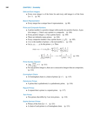 2.6 Fibonacci and Lucas Numbers 133
Then
k+1

i=1
Fi =
k

i=1
Fi + Fk+1
= (Fk+2 − 1) + Fk+1
= (Fk+1 + Fk+2) − 1
= Fk+3 − 1
Thus, by induction, the formula is true for every positive integer n. (This formula
was derived in 1876 by Lucas.) 
For example,
10
	
i=1
Fi = F12 − 1 = 144 − 1 = 143. You may verify this by direct
computation.
We now mention a Fibonacci puzzle based on this formula.
A Fibonacci Puzzle (optional)
Think of two positive integers a1 and a2. Add them to get a3. Add the last two to
get the next number a4. Continue like this until you get ten numbers: a1,a2,...,a10.
Compute their sum s =
n
	
i=1
ai. Write down all ten numbers. Without adding them, we
can accurately give you the sum. How does it work?
Next, we study the following Fibonacci pattern:
F1F3 − F2
2 = 1 · 2 − 12
= (−1)2
F2F4 − F2
3 = 1 · 3 − 22
= (−1)3
F3F5 − F2
4 = 2 · 5 − 32
= (−1)4
F4F6 − F2
5 = 3 · 8 − 52
= (−1)5
.
.
.
Clearly, a pattern emerges. (Look at the subscripts and the power of −1 on the RHS.)
Accordingly, we conjecture that Fn−1Fn+1 − F2
n = (−1)n, where n ≥ 1. We can con-
firm it as an exercise.
THEOREM 2.15 (Cassini’s Formula)
Fn−1Fn+1 − F2
n = (−1)n
, n ≥ 1 
 