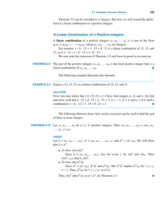 152 CHAPTER 2 Divisibility
4. Assign the numbers 0–63, row by row, to the various squares on an 8 × 8 chess-
board. Read in two numbers x and y, where 0 ≤ x,y ≤ 63. Determine if the queen
at square x can capture the queen at square y.
5. Read in a sequence of pairs of integers n and b. For each integer n, determine
its base-b representation and use this representation to compute the correspond-
ing decimal value. Print each integer n, base-b, base-b representation, and its
decimal value in a tabular form.
6. Print the first eight rows of the number patterns in Examples 2.18, 2.19, and
2.21.
7. Read in a positive integer n and determine if it is a prime.
8. Construct a table of values of the function E(n) = n2 −n+41, where 0 ≤ n ≤ 41,
and identify each value as prime or composite.
9. Redo program 8 with L(n) = n2 + n + 41, where 0 ≤ n ≤ 41, and identify each
value as prime or composite.
10. Redo program 8 with H(n) = 9n2 −471n+6203, where 0 ≤ n ≤ 39, and identify
each value as prime or composite.
11. Redo program 8 with G(n) = n2 − 2999n + 2248541, where 1460 ≤ n ≤ 1539,
and identify each value as prime or composite.
12. Read in a positive integer n, and list all primes ≤ n and of the form k2 + 1.
13. Read in a positive integer n and find a prime between:
a) n and 2n
b) n2 and n2 + 1.
14. Verify Goldbach’s conjecture for all even integers ≤ 100.
15. List all twin primes ≤ 100.
16. Find all palindromic primes  100.
17. Find all cyclic primes  100.
18. Find all reversible primes  100.
19. There are nine positive integers ≤ 100 for which n! + 1 is a prime. Find them.
20. Make a list of 12 pairs of odd primes p and q such that 2p + 1 = 3q.
21. Find a counterexample to show that the statement 2p + 1 = 3q is false, where p
and q are odd primes.
22. (Bocard’s problem) Only three positive integers n are known for which n! + 1
is a square and they are  100. Find them.
23. There are exactly two primes p for which the Fermat quotient (2p−1 − 1)/p is a
square and they are  100. Find them.
24. Verify that R19 and R23 are primes.
25. Find all three-digit cyclic primes, each with distinct digits.
26. List all five-digit cyclic primes that can be generated from cyclic primes 11,939
and 19,937.
27. Compute the value of

p
(1 − 1/p2), where p is a prime  1000.
 