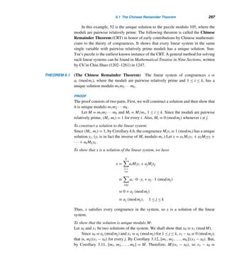 268 CHAPTER 5 Congruence Applications
SOLUTION
We have
d10 ≡ −(d1,d2,...,d9) · (3,7,6,1,8,9,4,5,2) (mod 11)
≡ −(0,6,5,4,6,3,3,3,4) · (3,7,6,1,8,9,4,5,2) (mod 11)
≡ −(0 + 42 + 30 + 4 + 48 + 27 + 12 + 15 + 8) (mod 11)
≡ −186 ≡ 1 (mod 11)
d11 ≡ −(d1,d2,...,d10) · (5,4,3,2,7,6,5,4,3,2) (mod 11)
≡ −(0,6,5,4,6,3,3,3,4,1) · (5,4,3,2,7,6,5,4,3,2) (mod 11)
≡ −(0 + 24 + 15 + 8 + 42 + 18 + 15 + 12 + 12 + 2) (mod 11)
≡ −148 ≡ 6 (mod 11)
So the two check digits are 1 and 6, and hence the registration number is
06546333416. 
Vehicle Identification Numbers
Automobiles and trucks built since the early 1980s have been assigned a unique
vehicle identification number (VIN) by the manufacturer. A typical VIN consists of
17 alphanumeric symbols; it contains coded information for the country where the
vehicle was built, manufacturer, vehicle type, body type, engine type, series, restraint
system, car line, check digit, model year, plant code, and plant sequential number.
See Figure 5.22.
The Vehicle Identification Number for a 1991 Toyota Camry
Figure 5.22
Unlike check-digit schemes discussed earlier, the check digit in a VIN is not
appended at the end, but placed in the middle.
To compute the check digit d9, we employ the following algorithm:
 
