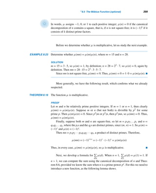 Supplementary Exercises 317
Verify that the given matrices are inverses of each other for the indicated modu-
lus.
1.

3 5
4 7

,

7 6
7 3

; m = 11 2.

6 8
−7 4

,

2 9
10 3

; m = 13
The 2 × 2 linear system
ax + by ≡ e (modm)
cx + dy ≡ f (modm)
can be written as the matrix congruence AX ≡ B (modm), where
A =

a b
c d

, X =

x
y

, and B =

e
f

Rewrite the following linear systems as matrix congruences.
3. 3x + 5y ≡ 7 (mod11)
4x + 7y ≡ 9 (mod11)
4. 6x + 8y ≡ 5 (mod13)
−7x + 4y ≡ 8 (mod13)
5–6. The coefficient matrix A in the congruence AX ≡ B (modm) has an inverse
A−1 modulo m if and only if (,m) = 1, where  ≡ ad − bc (modm). Then
X ≡ A−1B (modm). Using these facts, and Exercises 1 and 2, solve the linear
systems in Exercises 3 and 4.
7. Let A =

a b
c d

, where a, b, c, and d are integers. Let (,m) = 1, where
 ≡ ad − bc (modm). Prove that
A−1
≡ −1

d −b
−c a

(modm).
Using Exercise 7, find an inverse of each matrix for the indicated modulus m.
8.

3 4
5 6

, m = 7
9.

5 8
3 7

, m = 13
10.

8 13
10 11

, m = 17
Solve each linear system using matrices.
11. 3x + 4y ≡ 2 (mod7)
5x + 6y ≡ 3 (mod7)
12. 5x + 8y ≡ 3 (mod13)
3x + 7y ≡ 5 (mod13)
13. 8x + 13y ≡ 9 (mod17)
10x + 11y ≡ 8 (mod17)
14. 4x + 7y ≡ 3 (mod16)
11x + 8y ≡ 7 (mod16)
 