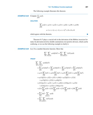 Enrichment Readings 319
2. F. T. Howard, “A Generalized Chinese Remainder Theorem,” College Math. J.,
33 (Sept. 2002), 279–282.
3. S. Kangsheng, “Historical Development of the Chinese Remainder Theorem,”
Archive for History of Exact Sciences, 38 (1988), 285–305.
4. C. S. Ogilvy and J. T. Anderson, Excursions in Number Theory, Dover, New York,
1966.
5. O. Ore, Invitation to Number Theory, Math. Association of America, Washington,
DC, 1967.
6. A. Rothbart, The Theory of Remainders, Janson Publications, Dedham, MA,
1995.
 