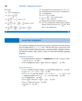 324 CHAPTER 7 Three Classical Milestones
The following example shows an interesting application of Wilson’s theorem.
EXAMPLE 7.2 Let p be a prime and n any positive integer. Prove that
(np)!
n!pn
≡ (−1)n
(mod p)
SOLUTION
First, we can make an observation. Let a be any positive integer congruent to 1
modulo p. Then, by Wilson’s theorem,
a(a + 1)···[a + (p − 2)] ≡ (p − 1)! ≡ −1 (mod p).
In other words, the product of the p − 1 integers between any two consecutive mul-
tiples of p is congruent to −1 modulo p. Then
(np)!
n!pn
=
(np)!
p · 2p · 3p···(np)
=
n

r=1
[(r − 1)p + 1]···[(r − 1)p + (p − 1)]
≡
n

r=1
(p − 1)! (mod p)
≡
n

r=1
(−1) (mod p)
≡ (−1)n
(mod p) 
In particular, let p = 5 and n = 46. Then
(np)!
n!pn
=
230!
46!546
≡ (−1)46
≡ 1 (mod 5).
In 1957, F. G. Elston of New York generalized Wilson’s theorem: Let p be a
prime and 0 ≤ r ≤ p − 1. Then r!(p − 1 − r)! + (−1)r ≡ 0 (mod p). See Exercise 17.
We now turn to the converse of Wilson’s theorem.
THEOREM 7.2 If n is a positive integer such that (n − 1)! ≡ −1 (mod n), then n is a prime.
PROOF (by contradiction)
Suppose n is composite, say, n = ab, where 1  a,b  n. Since a|n and n|[(n−1)!+
1], a|[(n − 1)! + 1]. Since 1  a  n, a is one of the integers 2 through n − 1, so
 
