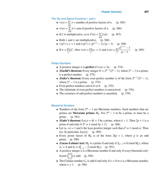 7.1 Wilson’s Theorem 325
a|(n − 1)!. Therefore, by Theorem 2.4, a|[(n − 1)! + 1 − (n − 1)!]; that is, a|1. So
a = 1, a contradiction. Thus, n must be a prime. 
Theorems 7.1 and 7.2 together furnish a necessary and sufficient condition for
a positive integer to be a prime: A positive integer n ≥ 2 is a prime if and only if
(n−1)! ≡ −1 (mod n). This condition provides a seemingly simple test for primality.
To check if n is a prime, all we need is to determine whether (n − 1)! ≡ −1 (mod n).
For example, (7 − 1)! = 720 ≡ −1 (mod 7), so 7 is a prime. On the other hand,
(12 − 1)! = 39,916,800 ≡ 0 (mod 12), so (12 − 1)! ≡ −1 (mod 12), showing that
12 is not a prime.
Unfortunately, this test has no practical significance, because (n − 1)! becomes
extremely large as n gets large.
Factorial, Multifactorial, and Primorial Primes
Theorem 7.2 naturally prompts several questions in the minds of the curious: Are
?
there primes of the form m! + 1? If yes, how many such primes are there?
Since 1! + 1 = 2,2! + 1 = 3,3! + 1 = 7 are primes, there do exist primes of
the form m! + 1. There are in fact nine such primes for m ≤ 100. The largest known
such prime, as of 2005, was 32659! + 1, discovered by Steven L. Harvey; it contains
44,416 digits.
On the other hand, n! − 1 is a prime for n = 3, 4, and 6. The largest known such
prime is 974! − 1, discovered by Harvey Dubner of New Jersey; n! − 1 is composite
for 975 ≤ n ≤ 1155. It remains unresolved as to whether there is an infinitude of
?
primes of the form n! ± 1; such primes are factorial primes.
In 1930, S. S. Pillai asked if every prime factor of n! + 1 is congruent to 1
modulo n. For example, 11|(5!+1) and 11 ≡ 1 (mod 5). In the same year, the Indian
number theorist S. Chowla discovered two exceptions: 14! + 1 ≡ 0 (mod 23) and
18! + 1 ≡ 0 (mod 23), where 23 ≡ 1 (mod 14) and 23 ≡ 1 (mod 18). In fact, the
smallest such counterexample is 8! + 1 ≡ 0 (mod 61), where 61 ≡ 1 (mod 8).
In 1993, Erdös and M. V. Subbarao of the University of Alberta independently
proved that there are infinitely many primes p for which there is an integer n such
that n! + 1 ≡ 0 (mod p), where p ≡ 1 (mod n).
Primes of the form n!k ± 1 are multifactorial primes, where n!k = n(n − k)(n −
2k)(n−3k)···(n−rk), k is a positive integer, and r is the largest positive integer such
that n − rk ≥ 1. (Notice that n!1 = n!.) For example, 7!3 + 1 = 7(7 − 3)(7 − 6) + 1 =
29 and 7!5 − 1 = 7(7 − 5) − 1 = 13 are multifactorial primes.
Primes of the form n# ± 1 are primorial primes, where n# denotes the product
of all primes ≤ n; for example, 10# + 1 = 2 · 3 · 5 · 7 + 1 = 211 is a primorial prime.
?
Establishing the infinitude of primorial primes remains unresolved.
 