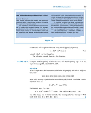 8 Multiplicative Functions
It is the man, not the method, that solves the problem.
— H. MASCHKE
n the preceding chapter, we explored Euler’s phi function, one of the most im-
Iportant number-theoretic functions (also known as arithmetic functions). Arith-
metic functions are defined for all positive integers. Euler’s phi function belongs
to a large class of arithmetic functions called multiplicative functions.
In addition to revisiting the phi function, we will learn three new multiplicative
functions, τ (tau), σ (sigma), and μ (mu)† and study some of their fascinating prop-
erties. We will also investigate two classes of positive integers, perfect numbers and
Mersenne primes, and see how they are related.
8.1 Euler’s Phi Function Revisited
Recall from Section 7.4 that ϕ(n) denotes the number of positive integers ≤ n and
relatively prime to it. We found in Lemma 7.5 that if n is a prime, then ϕ(n) = n − 1.
Suppose n is not a prime; is there a way to compute ϕ(n)?
We will now develop a formula to compute ϕ(n) for any positive integer n using
its prime-power decomposition. To this end, first we derive a formula for ϕ(pe) and
then develop a mechanism for computing ϕ(mn) when (m, n) = 1.
To achieve this goal, we first introduce multiplicative functions.
† τ, σ, and μ are lowercase Greek symbols.
355
 