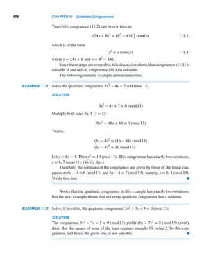 408 CHAPTER 8 Multiplicative Functions
The Möbius Function μ
• μ(n) =
⎧
⎨
⎩
1 if n = 1
0 if p2|n for some prime p
(−1)k if n is the product of k distinct primes.
(p. 398)
• μ is multiplicative. (p. 399)
•

d|n
μ(d) =

1 if n = 1
0 otherwise.
(p. 400)
• (Möbius Inversion Formula) Let f be a number-theoretic function and let
F(n) =

d|n
f(d). Then f(n) =

d|n
μ(d)F(n/d). (p. 402)
• ϕ(n) = n

d|n
μ(d)
d
(p. 404)
• Let F and f be number-theoretic functions such that f(n) =

d|n
μ(d)F(n/d).
Then F(n) =

d|n
f(d). (p. 404)
X REVIEW EXERCISES
Evaluate each.
1.

1≤n≤2020
(n,2020)=1
1 2.

1≤n≤5850
(n,5850)=1
1
3. Until 1509, mathematicians believed that odd abundant numbers did not exist.
Then Charles de Bouvelles (1470–1553) showed that 45,045 = 32 · 5 · 7 · 11 · 13
and that its odd multiples are odd abundant numbers. Nearly 400 years later, in
1891, Lucas showed that 945 = 33 · 5 · 7 is the smallest odd abundant number.
Show that 945 and 45,045 are abundant numbers.
4. Verify that 17,296 = 24 · 23 · 47 and 18,416 = 24 · 1151 are amicable numbers.
(This pair, discovered by Fermat in 1636, was the second to be found; the origi-
nal pair was found by the Pythagoreans in 540 B.C.)
5. Verify that 12,285 = 33 · 5 · 7 · 13 and 14,595 = 3 · 5 · 7 · 139 are amicable
numbers. (This smallest odd amicable pair was discovered in 1939 by B. H.
Brown.)
Verify that each Mersenne number Mp is composite for the indicated prime p. Furnish
a factor in each case.
6. 47 7. 53
8. Verify that 64 is superperfect.
 