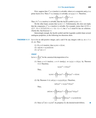 436 CHAPTER 9 Cryptology
Nevertheless, Schlafly said, the two prime numbers satisfy
the patent office’s conditions for patentability: They are use-
ful, have never been used before by anyone else, and their
use for this particular technique is not obvious.
Others see the prime number patent as evidence that
the patent office has lost its grip on the patenting process.
“That’s outrageous,” said Pamela Samuelson, a profes-
sor of law at the University of Pittsburgh and an expert on
software patents and copyrights.
“It also seems inconsistent with some of the recent de-
cisions issued by the Federal Circuit [Court of Appeals] . . .
Unless you claim some physical structure [that is used by]
an algorithm or a data structure, you can’t patent it.”
Nearly two years ago, the patent office awarded a
sweeping patent that covered the field of multimedia to
Compton’s New Media. At the time, an outraged computer in-
dustry argued that there was nothing new or novel in Comp-
ton’s programs that deserved a patent. Eventually, the patent
office reconsidered the Compton’s patent, and threw it out.
Whether or not that will happen with Schlafly’s patent
remains to be seen. Under most circumstances, patents are
invalid if the invention that they described is published before
the patent application is filed.
“There are entire journals and conference proceedings
devoted to the general subject of this application,” says Gre-
gory Aharonian, who published the Internet Patent News
Services and maintains a database of several hundred thou-
sand pieces of software art. But few software patents that
have been awarded in recent years cite any prior art other
than previous patents, Aharonian says.
But whereas the algorithm may be covered under the
doctrine of prior art, says Aharonian, the prime numbers
themselves are probably patentable. “The claiming of cer-
tain prime numbers as part of an encryption process doesn’t
seem to me to be unnatural,” said Aharonian. “I can claim
certain specific chemicals as part of a chemical engineer-
ing process, so why not a specific number as part of a math
engineering process?”
The numbers claimed in the patent are 512 bits and
1,024 bits long, or roughly 150 and 300 decimal digits. While
these numbers are quite large by everyday standards, they
are typical of the size of numbers used for cryptographic
processes. By design, the numbers are so large that it is
exceedingly unlikely that a person could guess them or oth-
erwise intentionally discover what they are.
The two principle techniques of public key cryptogra-
phy were discovered and patented by scientists at Stanford
University and at the Massachusetts Institute of Technology
in the 1970s. In 1990, they were both licensed to Public Key
Partners, a holding company based in California. Last year,
Schlafly filed suit against PKP in federal court, claiming that
the PKP patents are invalid.
Regarding his own patent, Schlafly said, its real value
is the technique that it describes for finding the special prime
numbers, rather than the two specific prime numbers that it
describes. “I really don’t anticipate somebody reading this
patent and saying, ‘look, here’s a good prime number, let’s
use it!’ ” he said.
Nevertheless, the patent gives Schlafly the legal right
to sue anybody in the United States for using his numbers
without permission. “I suppose that you can tell people that
if they want to license these prime numbers, they should just
call me up.”
Figure 9.5
The Enciphering Algorithm
In an RSA system, the enciphering key is a pair (e,n) of positive integers e and n,
where the enciphering modulus n is the product of two very large and distinct primes
p and q, each about 100 digits long, and (e,ϕ(n)) = 1. To encrypt a plaintext mes-
sage, as in the exponentiation cryptosystem, we group the plaintext numeric equiva-
lents into blocks of length 2m, with padding at the end if necessary. Then we convert
 