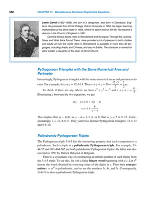11 Quadratic Congruences
. . . mathematical proofs, like diamonds, are hard as well as
clear, and will be touched by nothing but strict reasoning.
— JOHN LOCKE
e studied the solvability of linear congruences in Section 4.2 and dis-
Wcussed primitive roots in Chapter 10. Now we turn to quadratic con-
gruences. This includes the concept of a quadratic residue; a test for an
integer to be a quadratic residue; two powerful notations—the Legendre symbol and
the Jacobi symbol; the fascinating law of quadratic reciprocity, which is one of the
jewels of number theory; and a primality test for Fermat numbers.
11.1 Quadratic Residues
We begin by considering the quadratic congruence
Ax2
+ Bx + C ≡ 0 (modp) (11.1)
where p is an odd prime and p  A. (If p|A, then it reduces to a linear congruence.)
Since p is odd and p  A, p  4A. So we multiply both sides of congruence (11.1) by
4A to yield a perfect square on the LHS:
4A(Ax2
+ Bx + C) ≡ 0 (modp) (11.2)
But
4A(Ax2
+ Bx + C) = 4A2
x2
+ 4ABx + 4AC
= (2Ax + B)2
−

B2
− 4AC

495
 