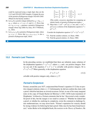 11.1 Quadratic Residues 497
Since congruences (11.1) and (11.4) are equivalent, meaning they have exactly
the same solutions when solvable, we restrict our study to congruences of the form
x2
≡ a (modp) (11.5)
Since x2 ≡ 10 (mod13) has exactly two solutions, but x2 ≡ 2 (mod13) has none,
we are tempted to ask: When is congruence (11.5) solvable? When solvable, how
many incongruent solutions does it have modulo p?
To answer the second question first, suppose that p|a. Then x2 ≡ 0 (modp), so
x ≡ 0 (modp) is the only solution. Now assume p  a. Then congruence (11.5) has
exactly two incongruent solutions.
To see this, let α be a solution of (11.5): α2 ≡ a (modp). Let β = p − α. Then
β2 = (p − α)2 ≡ (−α)2 ≡ α2 ≡ a (modp). So β is also a solution of the congruence.
Besides, α and β are incongruent, since if β ≡ α (modp), then p − α ≡ α (modp);
that is, −α ≡ α (modp), so 2α ≡ 0 (modp). But (2,p) = 1; therefore, α ≡ 0 (modp),
which is a contradiction. Thus, α and p − α are two incongruent solutions of congru-
ence (11.5).
Suppose congruence (11.5) has a third solution γ . Then γ 2 ≡ α2 (modp), so
p|γ 2 − α2. Then either γ ≡ α (modp) or γ ≡ −α ≡ β (modp). Consequently, con-
gruence (11.5) has no more than two solutions.
We have thus established the following result.
LEMMA 11.1 Let p be an odd prime and a an integer such that p  a. Then the congruence x2 ≡
a (modp) has either no solutions or exactly two incongruent solutions. 
This discussion shows that if we can find one solution α, we can find the other
by simply taking its additive inverse −α. For instance, in Example 11.1 we found
that 6 is a solution of x2 ≡ 10 (mod13); so the other solution is −6 ≡ 7 (mod13), as
expected.
Before we answer the question concerning when congruence (11.5) is solvable,
we need to make the following definition.
Quadratic Residue
Let m be a positive integer and a any integer such that (a,m) = 1. Then a is a
quadratic residue of m if the congruence x2 ≡ a (modm) is solvable; otherwise,
it is a quadratic nonresidue of m.
Notice that if b ≡ a (modm), and if a is a quadratic residue of m, then b is also a
quadratic residue of m. Accordingly, we confine our discussion of quadratic residues
to the least residues modulo m.
The following example illustrates the definition.
 