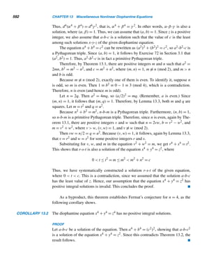 11.1 Quadratic Residues 499
squares of the least positive residues, 1 through p − 1. So 2k = p − 1; that is, k =
(p − 1)/2. Thus, there are (p − 1)/2 quadratic residues and (p − 1)/2 quadratic
nonresidues. 
We still have not answered the question we asked earlier: When is congru-
ence (11.5) solvable? This is answered by the following theorem, developed by Euler.
THEOREM 11.2 (Euler’s Criterion) Let p be an odd prime. Then a positive integer a with p  a is a
quadratic residue of p if and only if a(p−1)/2 ≡ 1 (modp).
PROOF
Suppose that a is a quadratic residue of p. Then the congruence x2 ≡ a (modp) has
a solution α, where (p,α) = 1. Consequently, by Fermat’s little theorem, αp−1 ≡
1 (modp). Then a(p−1)/2 ≡ (α2)(p−1)/2 = αp−1 ≡ 1 (modp).
Conversely, suppose that a(p−1)/2 ≡ 1 (modp). By Corollary 10.8, p has a prim-
itive root β. Then a ≡ βk (modp) for some positive integer k, where 1 ≤ k ≤ p − 1.
Then βk(p−1)/2 ≡ a(p−1)/2 ≡ 1 (modp). Since β is a primitive root modulo p,
ordp β = p − 1|k(p − 1)/2; that is, k must be an even integer, say, k = 2i. Then
a ≡ β2i ≡ (βi)2 (modp), so a is a quadratic residue of p.
This completes the proof. 
The following example demonstrates this test.
EXAMPLE 11.4 Determine whether 10 and 7 are quadratic residues of 13.
SOLUTION
• Notice that 10(13−1)/2 = 106 ≡ (−3)6 ≡ 1 (mod13), so, by Euler’s criterion,
10 is a quadratic residue of 13, as found in Example 11.3. (Consequently, the
congruence x2 ≡ 10 (mod13) is solvable.)
• This time, we compute 7(13−1)/2 (mod13): 7(13−1)/2 ≡ 76 ≡ (73)2 ≡ 52 ≡
−1 (mod13). Since 76 ≡ 1 (mod13), by Euler’s criterion, 7 is a quadratic
nonresidue of 13, as found in Example 11.3. 
In Theorem 11.2, suppose a(p−1)/2 ≡ 1 (modp). Then a is a quadratic non-
residue. We can then tell exactly what the least residue of a(p−1)/2 modulo p is. To
this end, notice that, by Fermat’s little theorem, ap−1 ≡ 1 (modp). Since p is odd and
ap−1 − 1 = [a(p−1)/2 + 1][a(p−1)/2 − 1], this implies either a(p−1)/2 ≡ 1 (modp) or
a(p−1)/2 ≡ −1 (modp). But a(p−1)/2 ≡ 1 (modp), so a(p−1)/2 ≡ −1 (modp). Thus,
if a is a quadratic nonresidue, then a(p−1)/2 ≡ −1 (modp).
Conversely, let a be an integer such that p  a and a(p−1)/2 ≡ −1 (modp). Then
a cannot be a quadratic residue, since if it is, then, by Euler’s criterion, a(p−1)/2 ≡
 