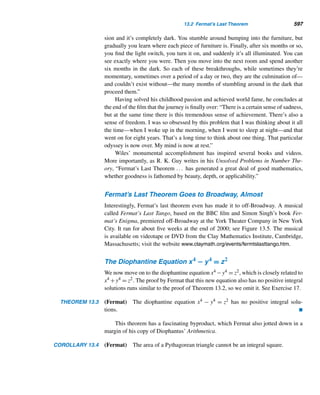 504 CHAPTER 11 Quadratic Congruences
PROOF
By Euler’s criterion,
(−1/p) ≡ (−1)(p−1)/2
(modp)
= (−1)(p−1)/2
since (−1)(p−1)/2
= ±1
=

1 if p is of the form 4k + 1
−1 if p is of the form 4k + 3
=

1 if p ≡ 1 (mod4)
−1 if p ≡ −1 (mod4) 
According to this corollary, −1 is a quadratic residue of p if and only if p ≡
1 (mod4); that is, x2 ≡ p − 1 (modp) is solvable if and only if p ≡ 1 (mod4). For
example, x2 ≡ 12 (mod13) is solvable, but x2 ≡ 22 (mod23) is not.
Corollary 11.2 can now be used to evaluate Legendre symbols of the form
(−a2/p), as the following example shows.
EXAMPLE 11.6 Evaluate (−4/41) and (−9/83).
SOLUTION
• (−4/41) = (4/41)(−1/41), by property (2)
= (−1/41) by property (3)
= 1, by Corollary 11.2
• (−9/83) = (9/83)(−1/83)
= (−1/83)
= −1 
Another interesting application of Theorem 11.4 and Corollary 11.2 is that they
can be used to establish the existence of infinitely many primes of the form 4n + 1,
as the following example shows (see Section 3.4).
EXAMPLE 11.7 Prove that there are infinitely many primes of the form 4n + 1.
PROOF (by contradiction)
Assume that there is only a finite number of such primes, say, p1,p2,...,pk. Let
N = (2p1p2 ···pk)2 + 1. Since N is odd, it must have an odd prime factor p. Then
N ≡ 0 (modp), so (2p1p2 ···pk)2 ≡ −1 (modp).
 