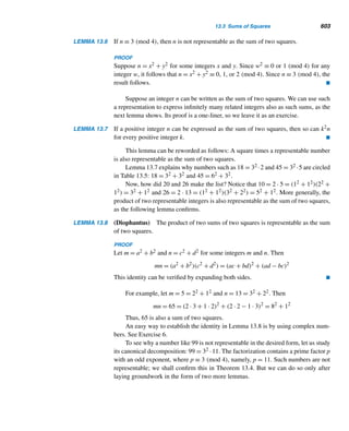 510 CHAPTER 11 Quadratic Congruences
case 1 Let p ≡ 1 (mod8). Then p = 8k + 1 for some integer k. So,
ν = (p − 1)/2 − p/4 = 4k − 2k = 2k
case 2 Let p ≡ −1 (mod8). Then p = 8k − 1 for some integer k. So,
ν = (p − 1)/2 − p/4 = (4k − 1) − (2k − 1) = 2k
case 3 Let p ≡ 3 (mod8). Then p = 8k + 3 for some integer k. So,
ν = (p − 1)/2 − p/4 = (4k + 1) − 2k = 2k + 1
case 4 Let p ≡ −3 (mod8). Then p = 8k − 3 for some integer k. So,
ν = (p − 1)/2 − p/4 = (4k − 2) − (2k − 1) = 2k − 1
Thus, if p ≡ ±1 (mod8), then ν is even, so (2/p) = 1; if p ≡ ±3, v is odd and
hence (2/p) = −1. 
It follows from this theorem that 2 is a quadratic residue of an odd prime p
if and only if p ≡ ±1 (mod8); that is, x2 ≡ 2 (modp) is solvable if and only if
p ≡ ±1 (mod8).
Using this result, we can now compute Legendre symbols of the form (±2a2/p),
where p is an odd prime and p  a, as the following example illustrates.
EXAMPLE 11.14 Compute (8/19) and (22/31).
SOLUTION
• (8/19) = (4 · 2/19) = (4/19)(2/19), by Theorem 11.4
= (2/19), by Theorem 11.4
= −1, by Theorem 11.6
• (13/31) = (−18/31), by Theorem 11.4
= (9/31)(2/31)(−1/31), by Theorem 11.4
= (−1/31), by Theorems 11.4 and 11.6
= −1, by Corollary 11.2 
The following example is an interesting application of Theorem 11.6 and Euler’s
criterion. It illustrates the combined power of the two results.
 