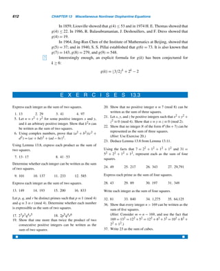 11.3 Quadratic Reciprocity 519
In the proof of Gauss’ lemma, we established that the
p − 1
2
integers r1,r2,
...,rk, p−s1,p−s2,...,p−sν are a permutation of the integers 1,2,...,(p−1)/2.
Therefore,
k

i=1
ri +
ν

j=1
(p − sj) =
(p−1)/2

k=1
k
=

p − 1
2

p + 1
2

2
Thus,
k

i=1
ri + νp −
ν

j=1
sj =
p2 − 1
8
Let R =
k

i=1
ri and S =
ν

j=1
sj. Then, this yields,
p2 − 1
8
= R + νp − S (11.9)
Returning to the preceding integers kq, where 1 ≤ k ≤
p − 1
2
,

kq
p

denotes the
quotient when kq is divided by p. Let tk denote the remainder when kq is divided
by p, where 0 ≤ tk  p. Thus tk is the least residue of kq modulo p. Then, by the
division algorithm,
kq =

kq
p

· p + tk where 0 ≤ tk ≤ p − 1
Therefore,
(p−1)/2

k=1
kq =
(p−1)/2

k=1

kq
p

· p +
(p−1)/2

k=1
tk
That is,
q
(p−1)/2

k=1
k = pS(p,q) + R + S
q ·

p2 − 1
8

= pS(p,q) + R + S (11.10)
Subtracting equation (11.9) from equation (11.10), we get
(q − 1) ·

p2 − 1
8

= p[S(p,q) − ν] + 2S
 
