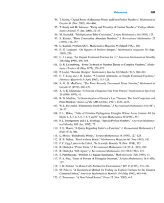 568 CHAPTER 12 Continued Fractions
The next theorem shows that  = 	.
THEOREM 12.6 Let ck = [a0;a1,...,ak] denote the kth convergent of the simple continued fraction
[a0;a1,a2,...]. Then
lim
n→∞
c2n = lim
n→∞
c2n+1
PROOF
By Corollary 12.2,
c2n+1 − c2n =
(−1)2n
q2n+1q2n
=
1
q2n+1q2n

1
q2
2n
, since q2n+1  q2n
As n gets larger and larger, qn and hence q2
n get larger and larger; then
1
q2
n
gets smaller
and smaller, but never negative. So lim
n→∞
(c2n+1 − c2n) = 0.
Thus,
lim
n→∞
c2n+1 − lim
n→∞
c2n = lim
n→∞
(c2n+1 − c2n)
= 0
So the two limits are equal. 
It follows from this theorem that the sequences {c2n} and {c2n+1} of convergents
of the continued fraction [a0;a1,a2,...] approaches a unique limit . This common
limit is the value of the continued fraction:
 = lim
n→∞
cn = [a0;a1,a2,...]
For example, let cn denote the nth convergent of the continued fraction
[1;1,1,1,...], where n ≥ 0. Then cn =
Fn+2
Fn+1
; this can be established using induc-
tion (see Exercise 13). Thus,
cn =
pn
qn
=
Fn+2
Fn+1
[This relationship was first observed in 1753 by the English mathematician Robert
Simson (1687–1768).] Since
lim
n→∞
cn = lim
n→∞
Fn+2
Fn+1
 