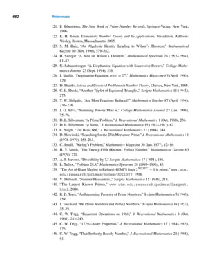 12.2 Infinite Continued Fractions 569
(see Exercise 14), the sequence {cn} converges to the golden ratio α; that is,
[1;1,1,1,...] = α.
We can establish this fact by using an alternate route, without employing conver-
gents. To this end, let x = [1;1,1,1,...]. Then [1;1,1,1,...] = [1;[1;1,1,1,...]],
so x = [1;x] = 1+
1
x
. Then x2 −x−1 = 0. Solving it, we get x =
1 ±
√
5
2
, but x  0;
so x =
1 +
√
5
2
= α; see Figure 12.4.
Figure 12.4
In Theorem 12.1, we proved that every finite simple continued fraction repre-
sents a rational number. We now show that every infinite simple continued fraction
represents an irrational number.
THEOREM 12.7 The infinite simple continued fraction [a0;a1,a2,...] represents an irrational num-
ber.
PROOF (by contradiction)
Let x = [a0;a1,a2,...]. Then x is the limit of the sequence {cn} of convergents cn =
pn
qn
= [a0;,a1,...,an]. Since
c0  c2  ···  c2n  ···  c2n+1  ···  c3  c1
↑
x
it follows that c2n  x  c2n+1; so
0  x − c2n  c2n+1 − c2n
By Corollary 12.2, this implies that
0  x −
p2n
q2n

1
q2n+1q2n
 