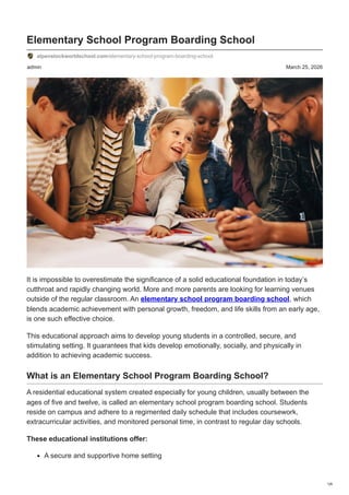 Boarding Program Comprehensive Guide to Elementary School Boarding Programs for Holistic ...
