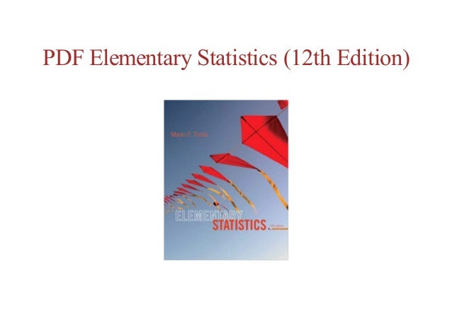 elementary statistics triola 12th edition pdf free download