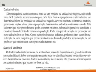 02/12/2014 
SOBRINHO, Samuel Rodrigues Lopes 
ssobrinhoo@gmail.com 
17 
78 
 