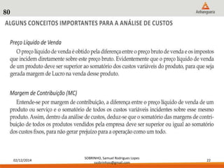 02/12/2014 
SOBRINHO, Samuel Rodrigues Lopes 
ssobrinhoo@gmail.com 
22 
80 
 