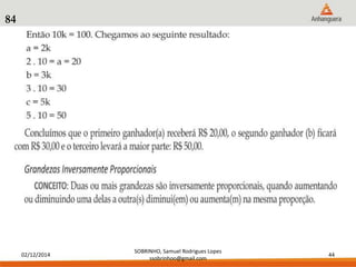 02/12/2014 
SOBRINHO, Samuel Rodrigues Lopes 
ssobrinhoo@gmail.com 
44 
84 
 