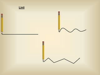 Linii
 