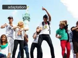 adaptation 