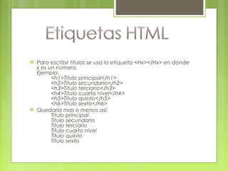  Para escribir títulos se usa la etiqueta <Hx></Hx> en donde
x es un número.
Ejemplo:
<h1>Titulo principal</h1>
<h2>Titulo secundario</h2>
<h3>Titulo terciario</h3>
<h4>Titulo cuarto nivel</h4>
<h5>Titulo quinto</h5>
<h6>Titulo sexto</h6>
 Quedaría mas o menos así:
Titulo principal
Titulo secundario
Titulo terciario
Titulo cuarto nivel
Titulo quinto
Titulo sexto
 
