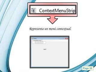 Representa un menú contextual.




     Powerpoint Templates        Page 30
 